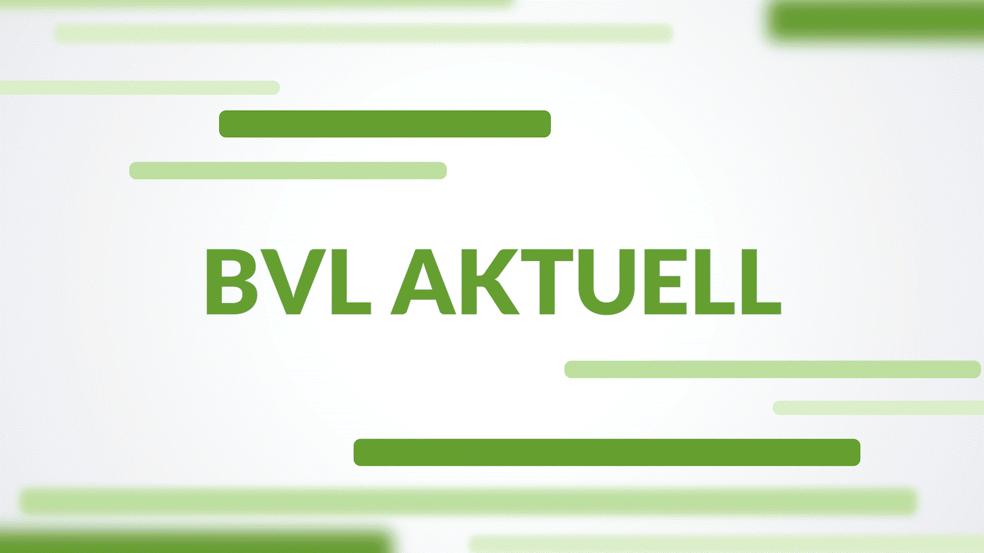 BVL Aktuell